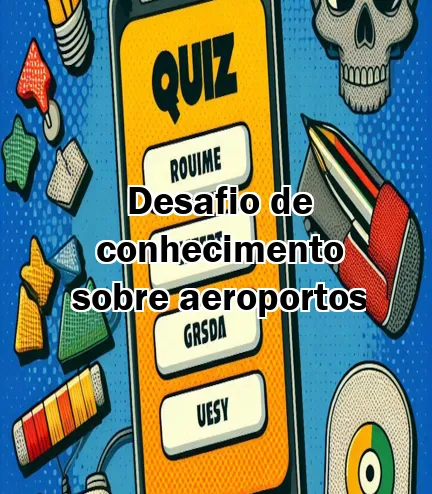 Desafio de conhecimento sobre aeroportos