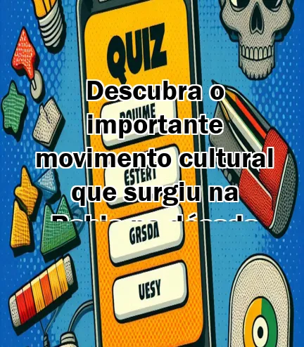 Descubra o importante movimento cultural que surgiu na Bahia na década de 1960!