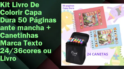 Clique para comprar Kit Livro De Colorir Capa Dura 50 Páginas ante mancha + Canetinhas Marca Texto 24/36cores ou Livro