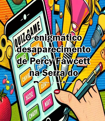 O enigmático desaparecimento de Percy Fawcett na Serra do Roncador