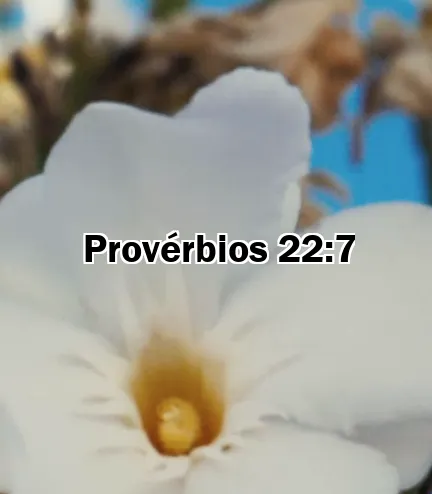 Provérbios 22:7