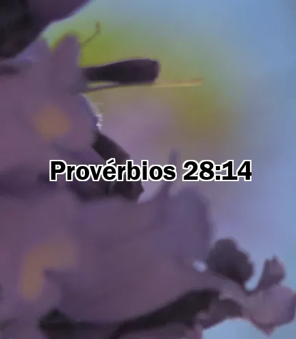 Provérbios 28:14