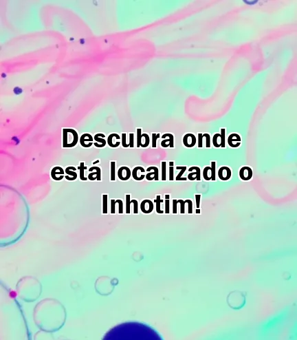 Descubra onde está localizado o Inhotim!