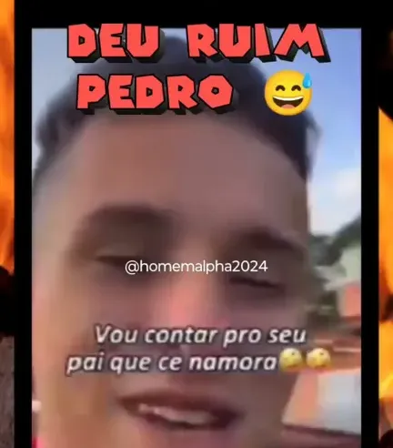 e agora Pedro kk