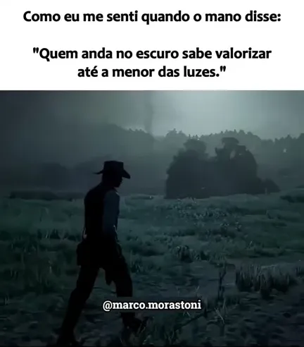 Quem ANDA no Escuro...