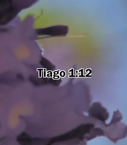 Tiago 1:12